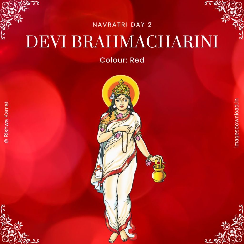 Navratri Day 2 - September 27 - Color: Red - Goddess Worshipped: Devi Brahmacharini